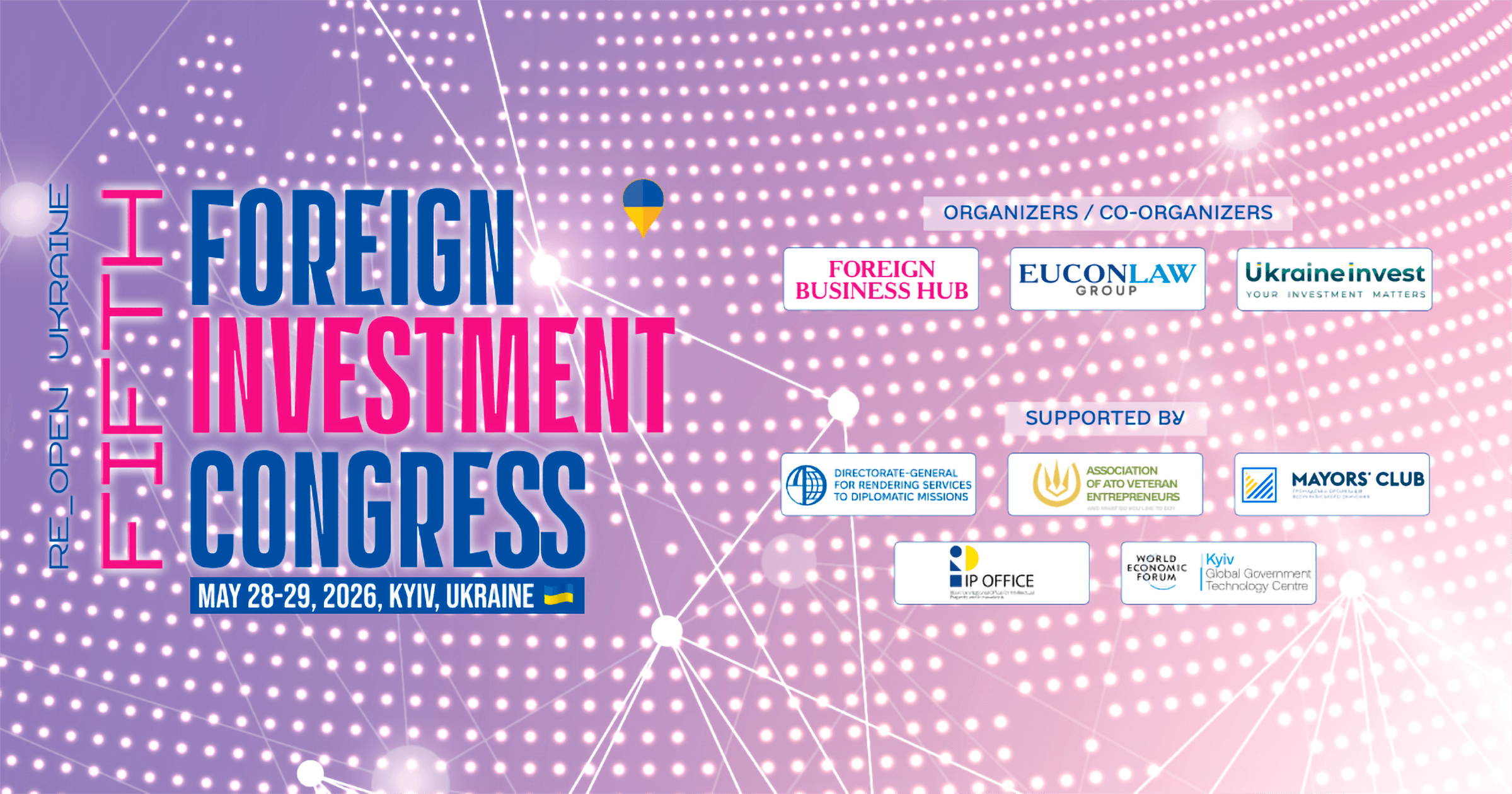Триває реєстрація на V Foreign Investment Congress